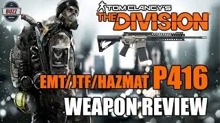 EMT/JTF/HAZMAT P416 Assault Rifle Weapon Reviews - Tom Clancy's The Division
