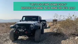 Joshua Tree Off Road Adventure on Brooklyn Mine to Ok Mine RTE 1937