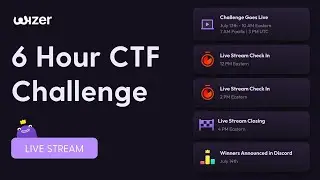 Wizer CTF 6 Hour Challenge Checkin - 2 PM Eastern