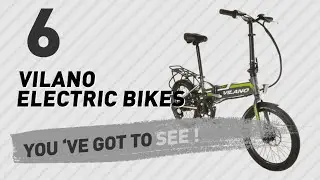 Vilano Electric Bikes // New & Popular 2017