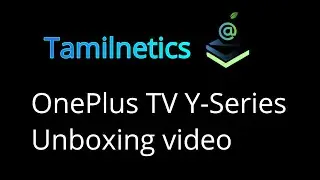 OnePlus TV Unboxing | Tamilnetics