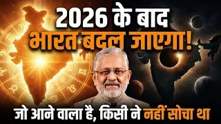 India 2026-2030: War, Power Shift & Vishwaguru Astrology Prediction