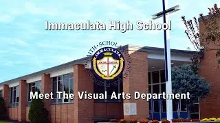 Immaculata HS 2020 Open Home - Meet The Visual Arts Department