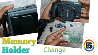 #canon M6 mark 2 Memory card Not Supposed || Memory holder Change || All Problem Solved