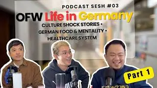 OFW Life in Germany (PART1) | Culture Shocks, Food & Mindset, Healthcare | The Feierabend Sesh S1E03
