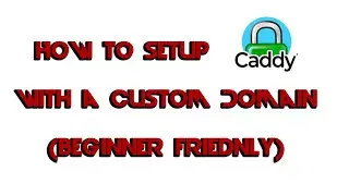 How to Setup Caddy with a Custom Domain (Beginner Friendly)