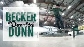 Becker Dunn's #DreamTrick