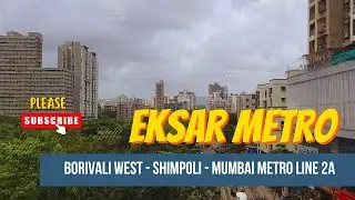 Eksar metro mumbai metro line 2a borivali west ic colony