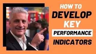 How To Develop Key Performance Indicators | KPIs