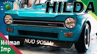 STORYTIME 1/2: To introduce Hilda, I have to introduce the Hillman Imp