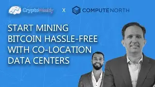Tad Piper - How To Start Mining Bitcoin Hassle Free | CryptoWeekly Podcast