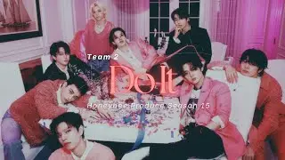 [Honeybee Produce Season 15 - 1st Task] DO IT (STRAYKIDS) BY TEAM 2 @StrayKids 