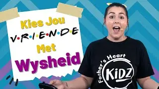 Object Lesson | Kies jou vriende met wysheid | FHKidz | 31 Oktober 2021