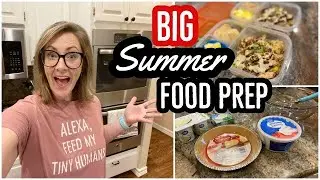 BIG SUMMER FRIDGE & PANTRY FOOD PREP // EASY FAMILY MEALS & SNACKS