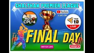 CHALTHAN PREMIER LEAGUE  -  FINAL DAY   - 21-12-2025