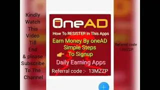 OneAd app full explanation | earn in lakhs /पूरा प्लान समझना जरूरी है | referral code 13MZZP |one ad