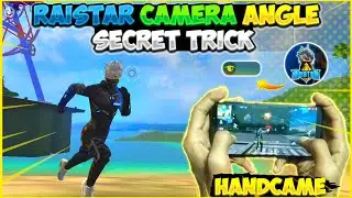Raistar Camera Angle Tips And Trick ⚡| Handcame | Raistar Camera Angle Secret