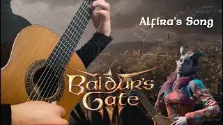 Baldur's Gate 3 - Alfira's song guitar cover