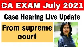 CA PIL hearing live update। CA Exam update। CA EXAM today latest news। ICAI update।will CA Postponed