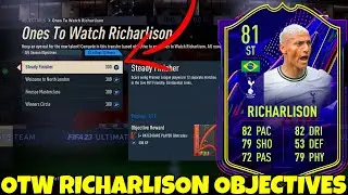 HOW TO COMPLETE RICHARLISON OBJECTIVES FAST - 81 Rated Ones To Watch Richarlison Objective - FIFA 23