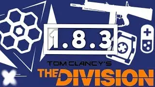 The Division 1.8.3 Patch Notes