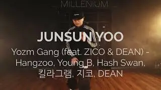Yozm Gang feat  ZICO & DEAN -  Hangzoo, Young B, Hash Swan - Dance Choreography by JUNSUN YOO