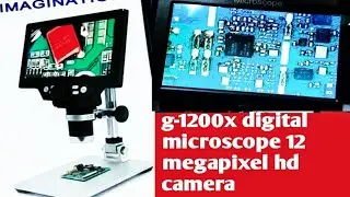 microscope g-1200 unboxing 7 inch HD display with 12 megapixel hd camera | @ManojDey