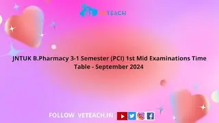 JNTUK B.Pharmacy 3-1 Semester (PCI) 1st Mid Examinations Time Table - September 2024