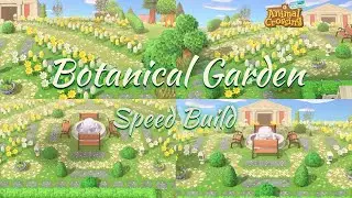 BOTANICAL GARDEN || SPEED BUILD || ANIMAL CROSSING: NEW HORIZONS
