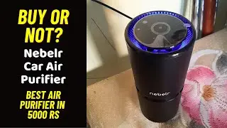 Nebelr Car Air Purifier Ionizer Review, Best Portable Air Purifier under 5000 Rs