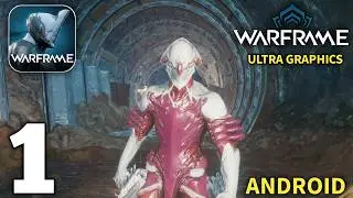 Warframe Mobile Android Gameplay Walkthrough Part 1