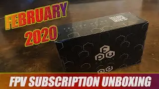 February FPVCRATE | 2020 | Unboxing & Review