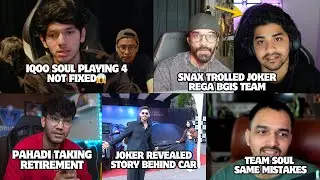 Joker Rega Reply To Snax On Trolling😂Team Soul Playing 4 Issue😱Pahadi Retirement😳Joker Revealed This