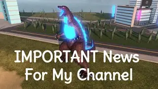 Important News For My Channel