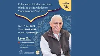 Relevance of India's Ancient Wisdom & Knowledge to Management Practices | Sri M | Online talk