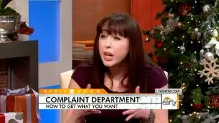 How to Complain and Get What You Want