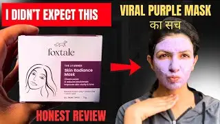 VIRAL SKIN BRIGHTENING FACE Mask - का सच || Must Watch before buying || Foxtale Skin Radiance Mask