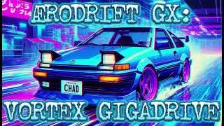 Aerodrift GX: Vortex Gigadrive│PLANET ARCADIA