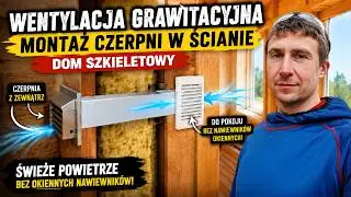 Dom Szkieletowy - Wentylacja grawitacyjna 