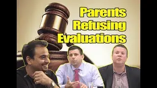 Education Law: What Legal Rights Do Schools Have When Parents Refuse Evaluations?