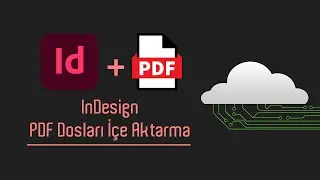 InDesign Pdf Birleştirme İçe Aktarma Seçenekleri