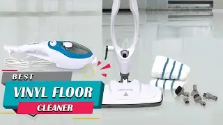 Top 7 Best Vinyl Floor Cleaner for Hardwood, Real, Natural & Engineered Flooring [Review in 2023]