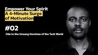 Motivation 02 : Ode aux Héroïnes Méconnues du Monde de la Tech