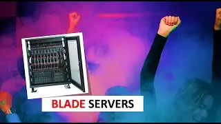 What are BLADE SERVERS | INTRODUCTION TO BLADE SERVERS | BLADE SERVERS Explained