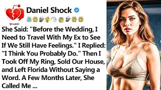She Said  “Before the Wedding