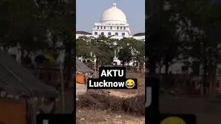 AKTU | aktu lucknow | aktu meme😂😂 | #aktu | #shorts | #ytshorts | #lucknow |