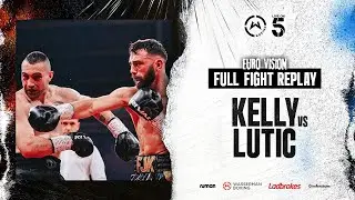 FULL FIGHT | Ryan Kelly Vs Ioan Lutic | #BaraouEggington