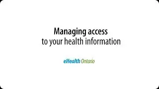 Managing access to your health information