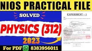 How to Make Nios Physics Practical File Class 12 2023 | 12th Nios Physics Practical File Solved Pdf