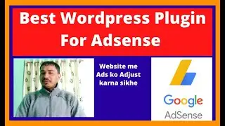 Best Wordpress Plugin for adsense | adsense plugin wp quads 2021 - Google adsense Wordpress in Hindi
